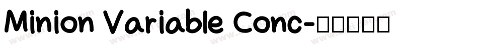 Minion Variable Conc字体转换
